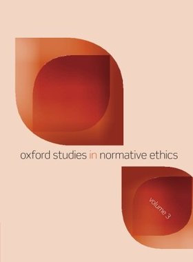 【预订】Oxford Studies in Normative Ethics, Volume 3