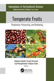 Fruits Production Processing Marketing Temperate and 9781774637739 预订
