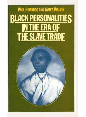 预订 Black Personalities in the Era of the Slave Trade: 9780333243619