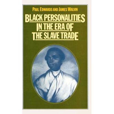 预订 Black Personalities in the Era of the Slave Trade: 9780333243619