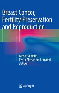 Cancer Breast Fertility Preservation Reproduction and 预订