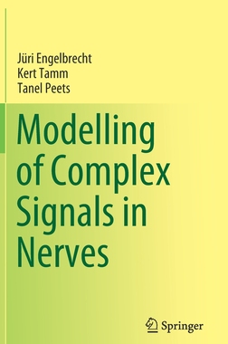 【预订】Modelling of Complex Signals in Nerves