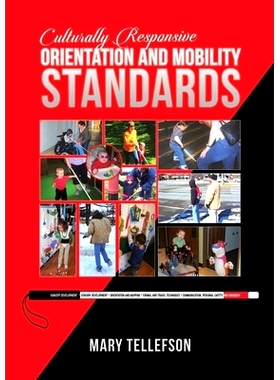 预订 Culturally Responsive Orientation and Mobility Standards: 9781638298731