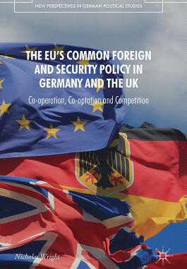 【预订】The EU’s Common Foreign and Security Policy in Germany and the UK