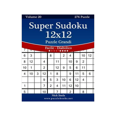 [预订]Super Sudoku 12x12 Puzzle Grandi - Da Facile a Diabolico - Volume 20 - 276 Puzzle 9781512071450