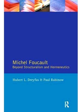 预订 Michel Foucault: Beyond Structuralism and Hermeneutics 米歇尔·福柯：*结构主义和解释学: 9781138151369