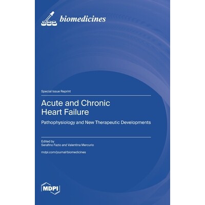 预订 Acute and Chronic Heart Failure: Pathophysiology and New Therapeutic Developments: 9783725852314