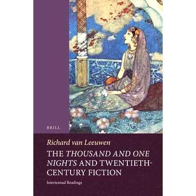 预订 The Thousand and One Nights and Twentieth-Century Fiction: Intertextual Readings 《一千零一夜》与二十世纪小说：互文