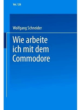 预订 Wie arbeite ich mit dem Commodore 128: 9783528044725