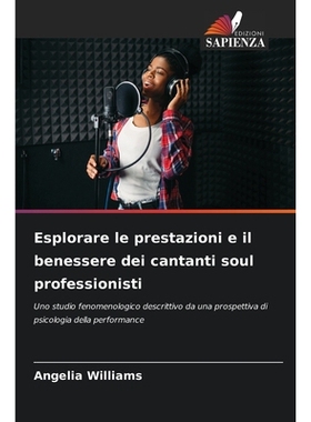 预订 Esplorare le prestazioni e il benessere dei cantanti soul professionisti: Uno studio fenomenologico descrittivo da