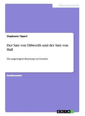 预订 Der Satz von Dilworth und der Satz von Hall: 9783656187431