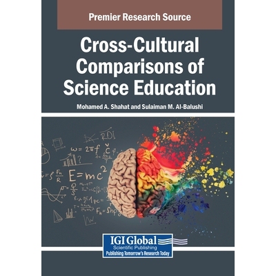 预订 Cross-Cultural Comparisons of Science Education: 9798369357446