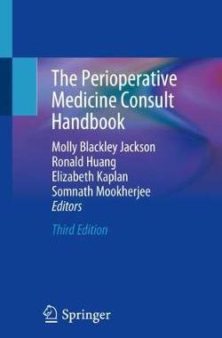 【预订】The Perioperative Medicine Consult Handbook