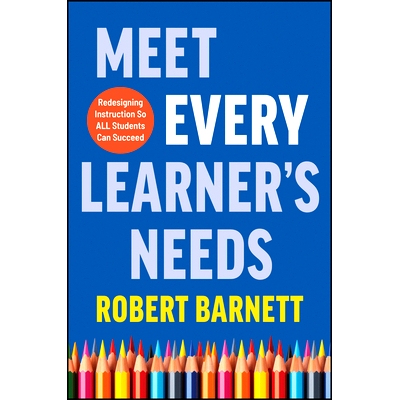 预售 Meet Every Learner’s Needs: Redesigning Instruction So All Students Can Succeed 满足每一个学习者的需求：重新设计教
