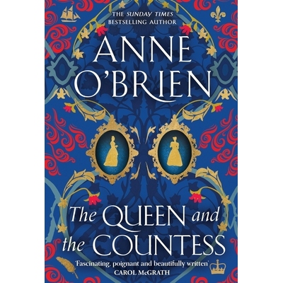 预订 The Queen and the Countess: The Spellbinding New Historical Novel from the Sunday Times Bestselling Author!: 978139