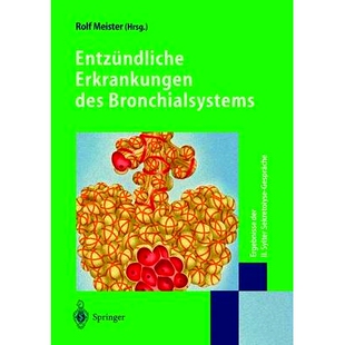 预订 Entzündliche Erkrankungen des Bronchialsystems: Ergebnisse der II. Sylter Sekretolyse-Gespräche: 9783540672333