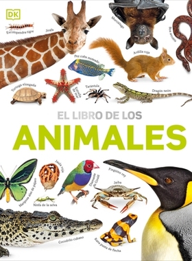 预订 El Libro de Los Animales (Our World in Pictures: The Animal Book): 9780744094107