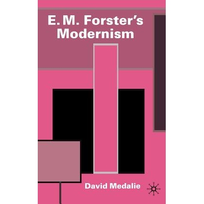 预订 E.M. Forster’s Modernism: 9780333987827