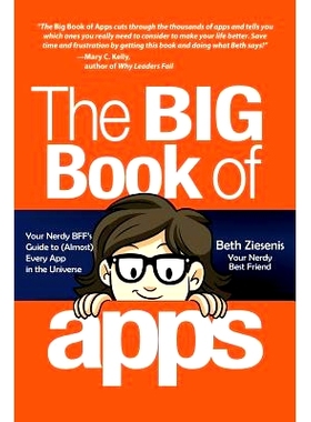 预订 The Big Book of Apps: Your Nerdy BFF’s Guide to (Almost) Every App in the Universe: 9780692924785