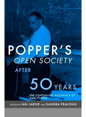 预订 Popper’s Open Society After Fifty Years 50年以后波普的开放社会：波普的持续性影响: 9780415290678
