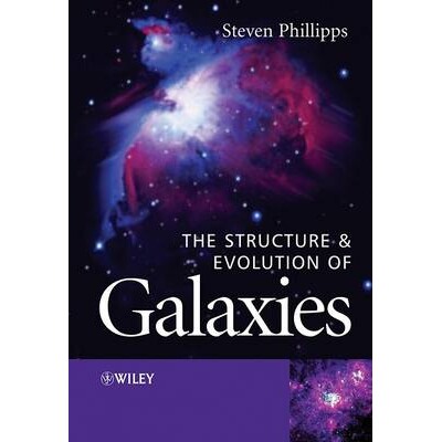 预订 The Structure and Evolution of Galaxies 星系的结构与演变: 9780470855072