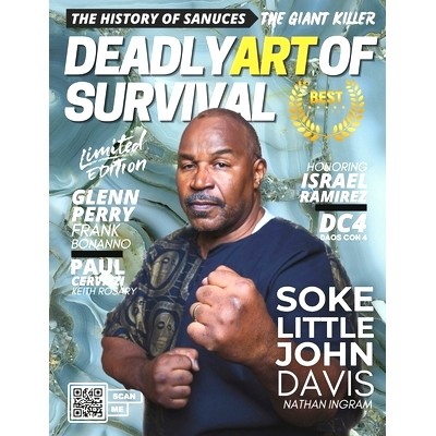 预订 Deadly Art of Survival Magazine 15th Edition: Featuring Soke Little John Davis: The #1 Martial Arts Magazine Worldw