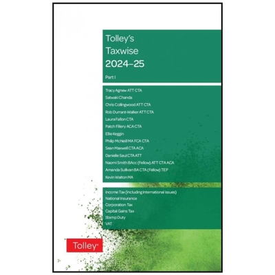 预订 Tolley’s Taxwise I 2024-25 Tolley 的 Taxwise I 2024-25: 9780754559634