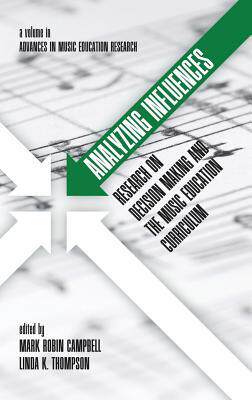 [预订]Analyzing Influences: Research on Decision Making and the Music Education Curriculum (HC) 9781681231389