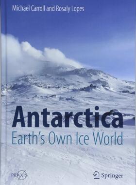 【预售】Antarctica: Earth’s Own Ice World