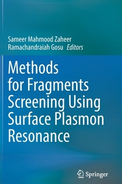 【预订】Methods for Fragments Screening Using Surface Plasmon Resonance 9789811615351