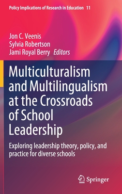 【预订】Multiculturalism and Multilingualism at the Crossroads of School Leadership
