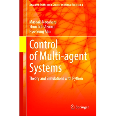 预订 Control of Multi-agent Systems: Theory and Simulations with Python 多智能体系统的控制：使用 Python 的理论与仿真: 97