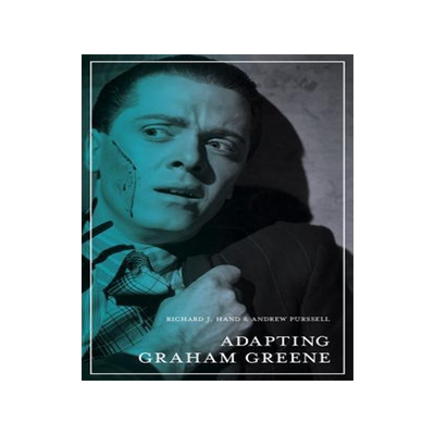 [预订]Adapting Graham Greene 9780230579033