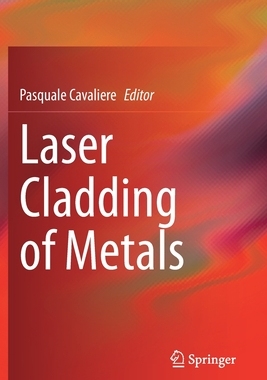 【预订】Laser Cladding of Metals 9783030531973