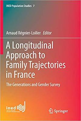 【预售】A Longitudinal Approach to Family Trajectories in France: The Generations and Gender Survey