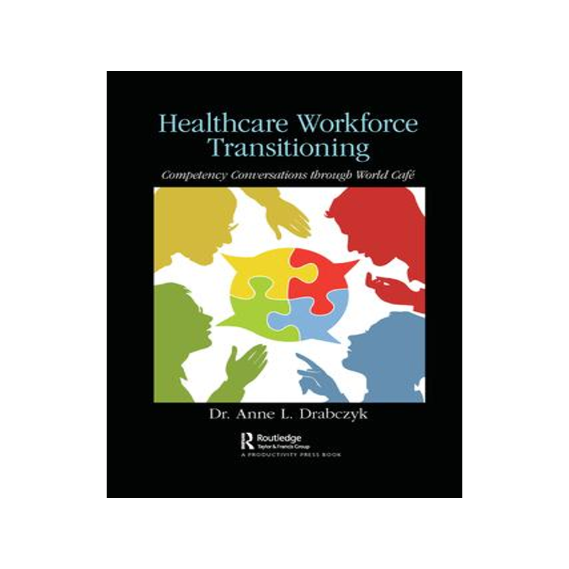 [预订]Healthcare Workforce Transitioning 9781032093512