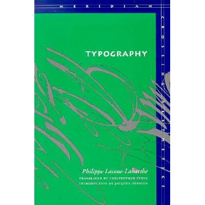 预订 Typography: Mimesis, Philosophy, Politics: 9780804732826