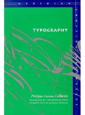 预订 Typography: Mimesis, Philosophy, Politics: 9780804732826