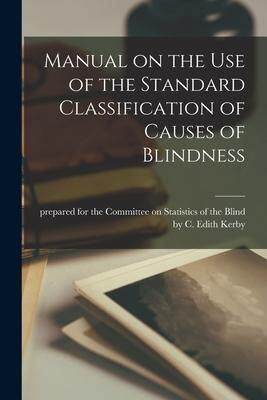 [预订]Manual on the Use of the Standard Classification of Causes of Blindness 9781013400667
