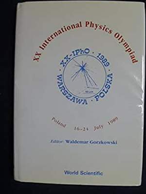 【预订】XX INTERNATIONAL PHYSICS OLYMPIAD - PROCEEDINGS OF THE XX INTERNATIONAL PHYSICS