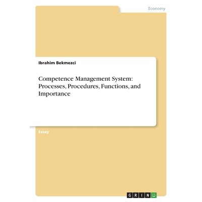 预订 Competence Management System: Processes, Procedures, Functions, and Importance 9783346672667