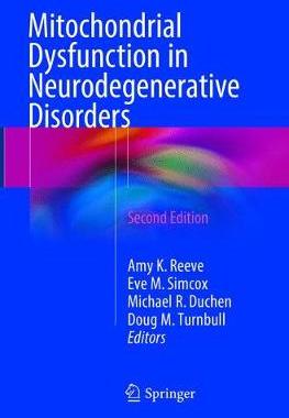 预订 Mitochondrial Dysfunction in Neurodegenerative Disorders