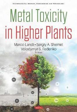 [预订]Metal Toxicity in Higher Plants 9781536167894