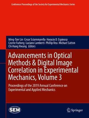 【预订】Advancements in Optical Methods & Digital Image Correlation in Experimental Mechanics, Volume 3