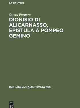 【预订】Dionisio di Alicarnasso, Epistula a Pompeo Gemino 9783598776441
