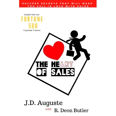 预订 The Heart Of Sales: The skills you need to succeed and the stories that make it all worthwhile: 9780999308103