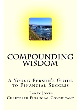预订 Compounding Wisdom: A Young Person’s Guide to Financial Success: 9781976182365