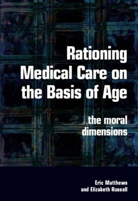 预订 Rationing Medical Care on the Basis of Age
