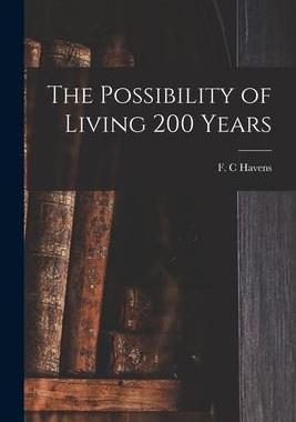 [预订]The Possibility of Living 200 Years 9781016553964