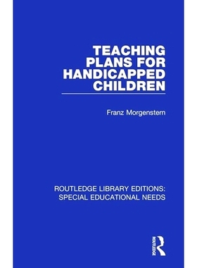 预订 Teaching Plans for Handicapped Children 残疾儿童教学计划: 9781138594685